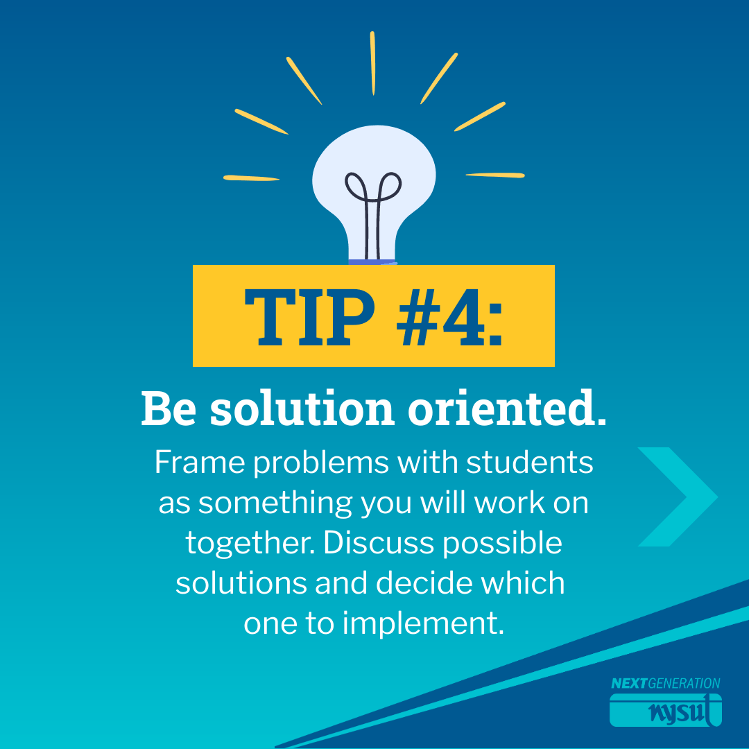TIP 1: Establish open communication.